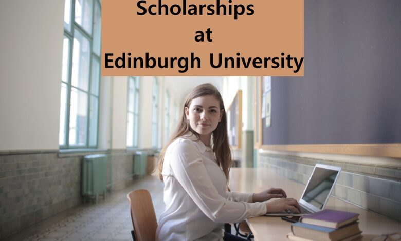 Edinburgh University International Scholarships In UK