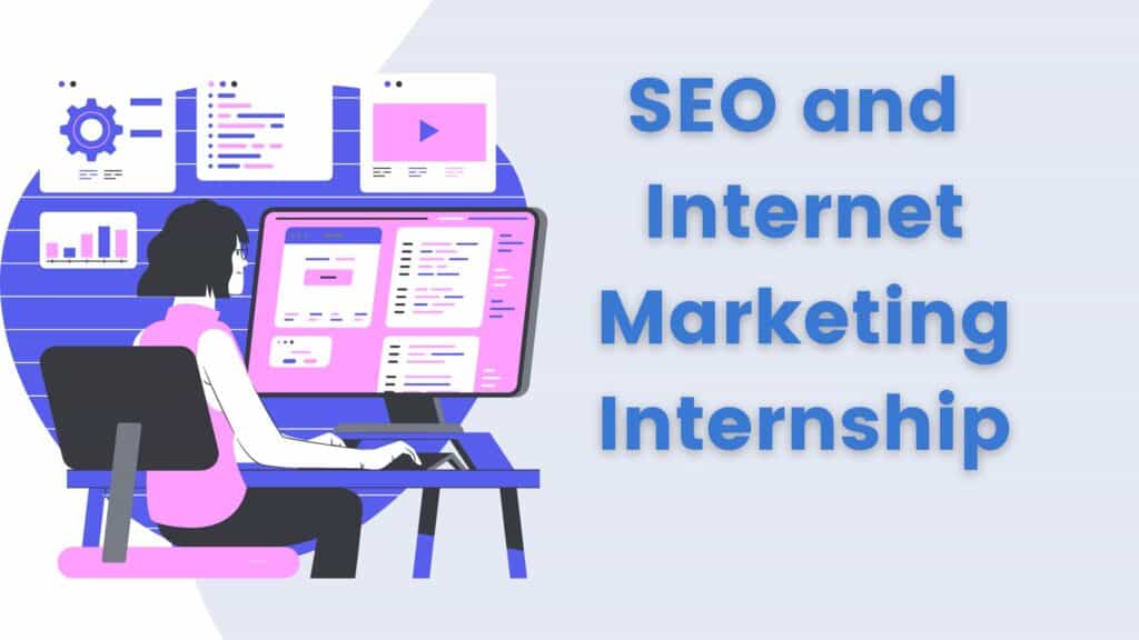1. SEO and Internet Marketing Internship