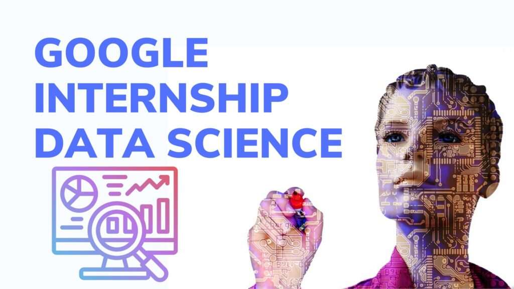 Google internship data science