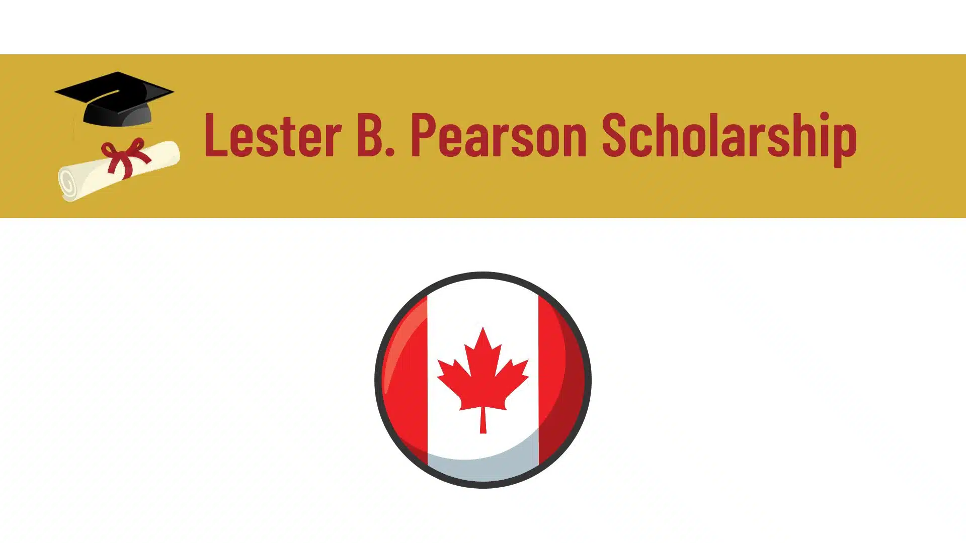 Lester B Pearson Scholarship