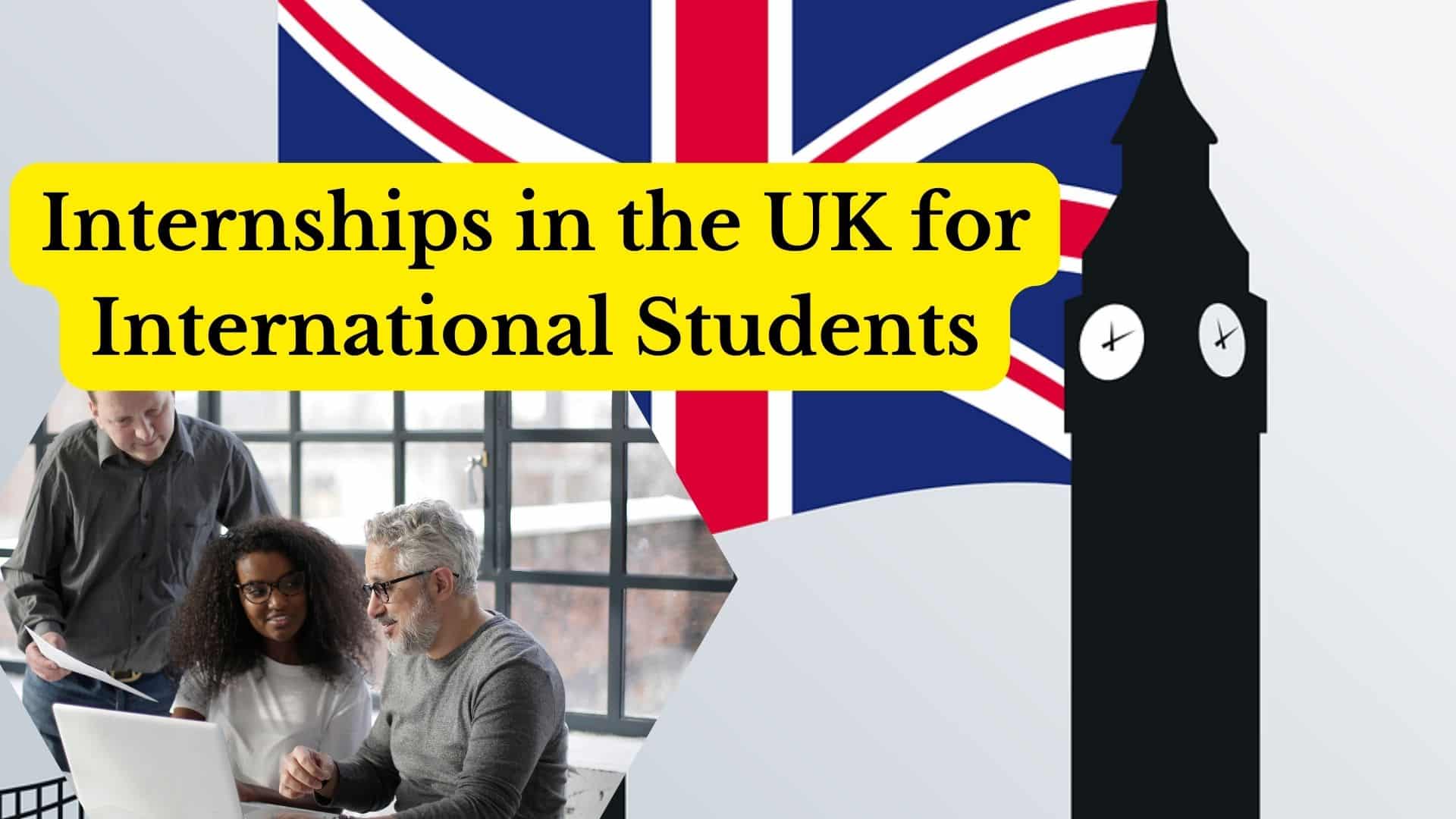 Internships in the UK for International Students