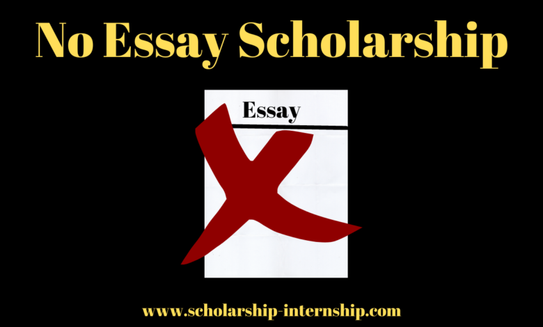 no essay scholarship opportunities