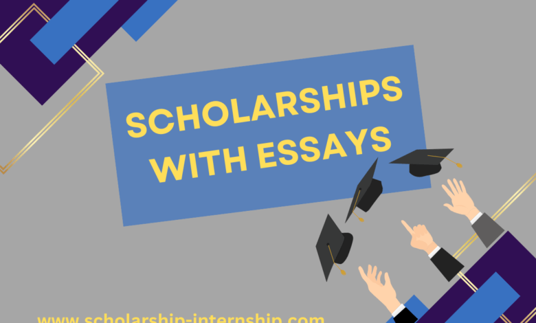 Scholarships that require essays